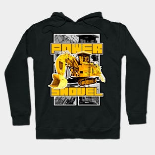 Power shovel Hoodie